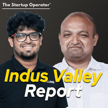 EP 205 : Deep Dive into the Indus Valley Report - Sajith Pai and Amal Vats