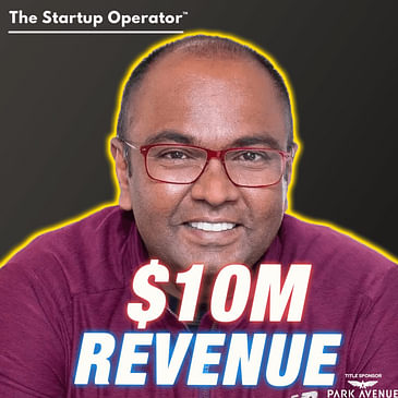 EP 201 : Bootstrapping to $10M+ in revenue - The story of how Saravana Kumar built Kovai