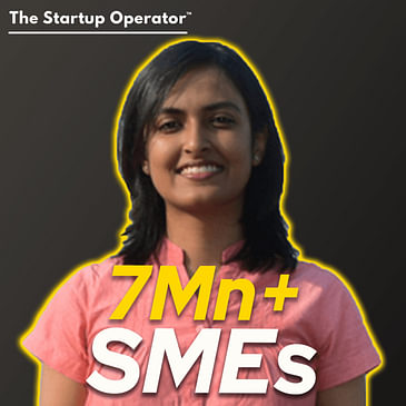 EP 204 : Powering SMEs - Shruti (Co-founder & CEO, Apnaklub)