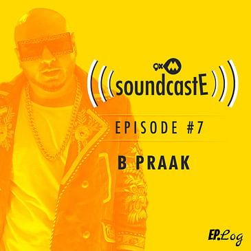 Ep. 07: 9XM SoundcastE with B Praak