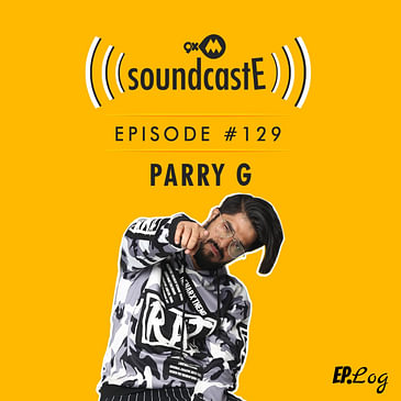 Ep.129 9XM SoundcastE ft. Parry G