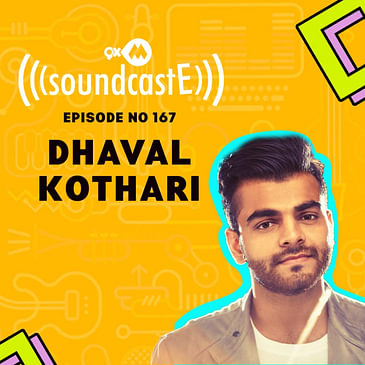 Ep. 167 9XM Soundcaste Ft. Dhaval Kothari