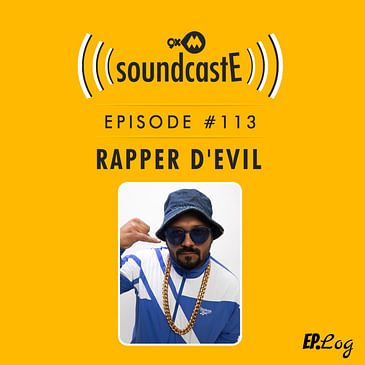 Ep.113: 9XM SoundcastE ft. Rapper D'evil