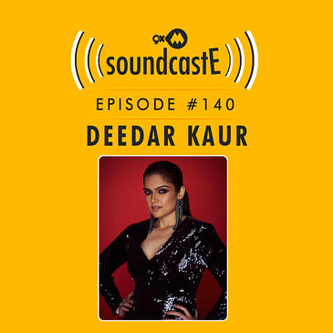 Ep.140 9XM SoundcastE ft. Deedar Kaur