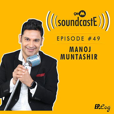 Ep.49: 9XM SoundcastE - Manoj Muntasshir