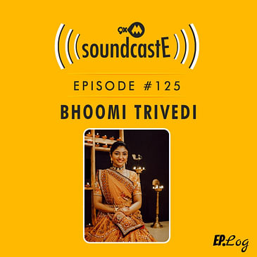 Ep.125 9XM SoundcastE ft. Bhoomi Trivedi