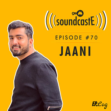Ep.70: 9XM SoundcastE ft. Jaani