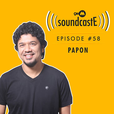 Ep.58: 9XM SoundcastE - Papon