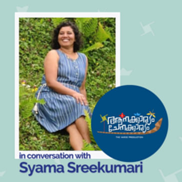 In Conversation with Syama Sreekumari
