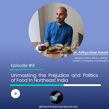 TCN- Unmasking the Prejudice and Politics of Food in Northeast India- Aditya Kiran Kakati