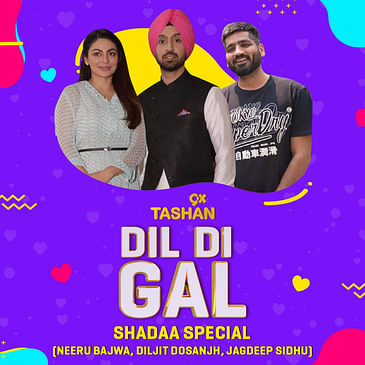 DIL DI GAL WITH SHADAA STARCAST