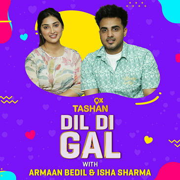 Dil Di Gal with Armaan Bedil and Isha Sharma