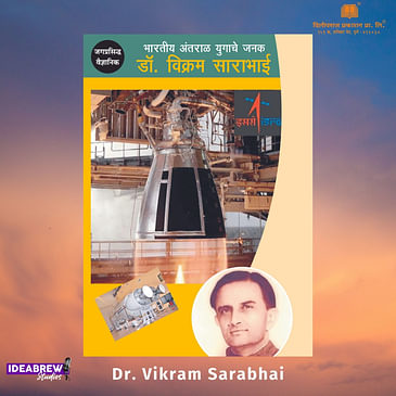 Vikram Sarabhai - Father of Indian Space Programme