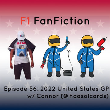 2022 United States GP w/ Connor (Haas of Cards)