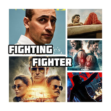 Ep 221- Fighter Post Release, Lapataa Ladies, Crakk Trailers and Baby John Teaser