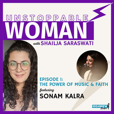 The Power of Music and Faith ft. Sonam Kalra