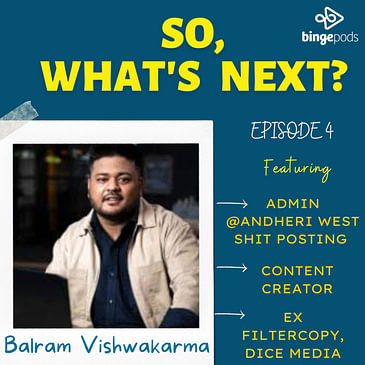 Andheri West Shitposting Creator Reveals his Income and How You Can Do the same Ft. Balram Vishwakarma