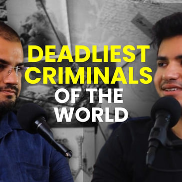 Dirty reality of criminals around the world Ft. Snehil Dhall