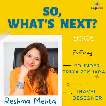 Travel Entrepreneur who conquered 45+ countries reveals her experiences Ft. Reshma Mehta