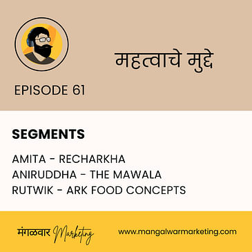 Ep 61 : Mahatvache Mudde | Relearning from episodes
