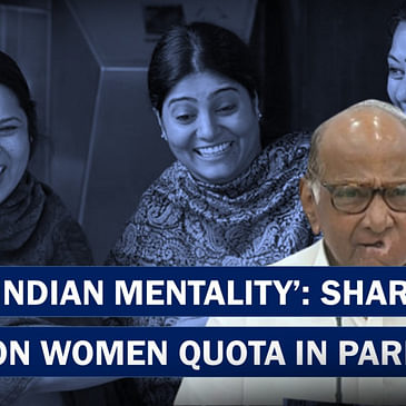 Sharad Pawar's "North India Mentality" Remark On Women Quota In Parliament |