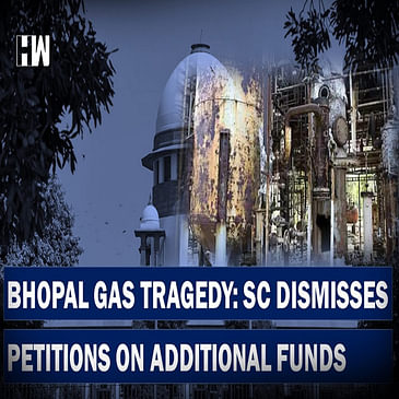 Headlines: Bhopal Gas Tragedy: Verdict Today On Petition For Additional Funds