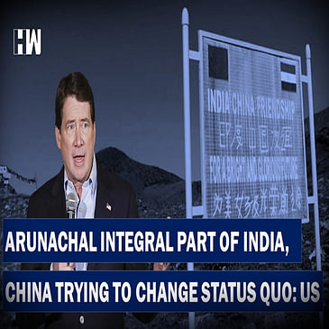Headlines: Arunachal Integral Part Of India, China Trying To Change Status Quo: US |