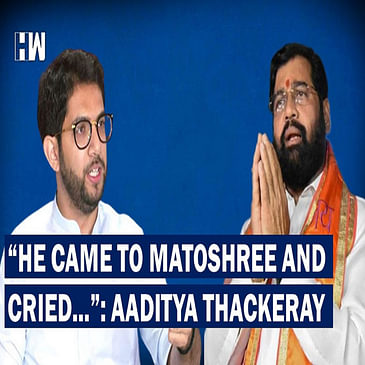 Headlines: Before his rebellion, Eknath Shinde came to Matoshree and cried Aaditya Thackeray