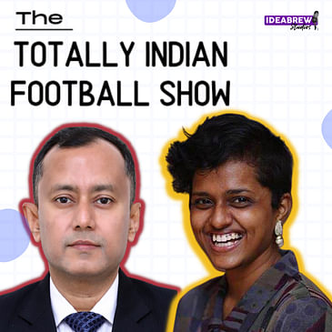 Indian Football Story - The AIFF POV ft. Nilanjan Datta