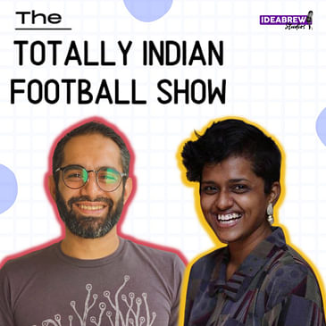 Indian Football Chit Chat ft. Siddhanth Aney