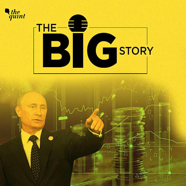 What’s at Stake for the Indian Economy as Russia Invades Ukraine?