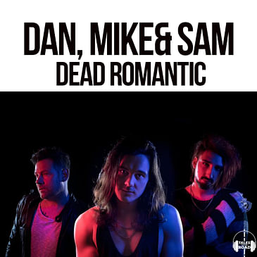 Tales from the Road with Dead Romantic