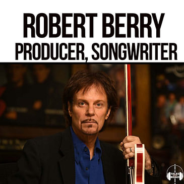 Making Music with Robert Berry