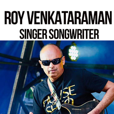 Roy Venkataraman - Singer Songwriter