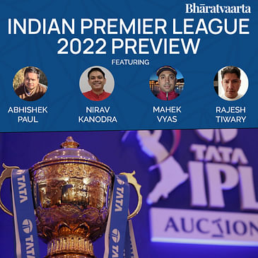 Bharatvaarta Sports - IPL 2022 Preview | Abhishek Paul | Mahek Vyas | Nirav Kanodra | Rajesh Tiwary