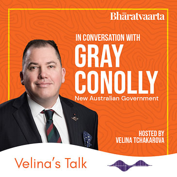 191 - The New Australian Government | Gray Conolly | Velina's Talk