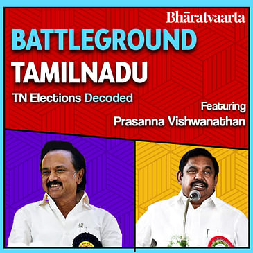#103: Who is the next CM of Tamil Nadu? | Bharatvaarta | Politics