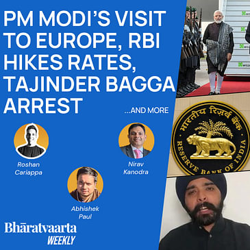 Bharatvaarta Weekly #90 | PM Modi's Visit To Germany, RBI Hikes Rates, Tajinder Bagga Arrest
