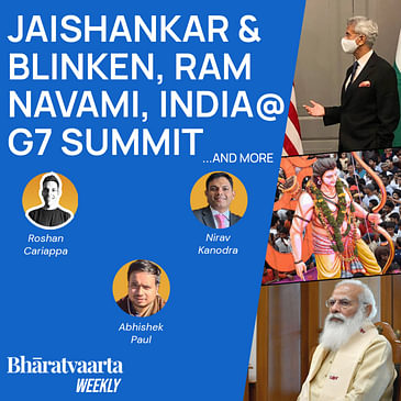 Bharatvaarta Weekly #87 - Jaishank ar & Blinken, India At G7, Ram Navami Celebrations