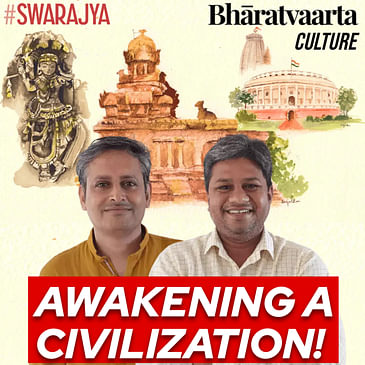 218 - Awakening Civilizational Consciousness | Pankaj Saxena | Raghava Krishna | Sharan Setty