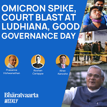 Bharatvaarta Weekly #72 | Court Blast at Ludhiana, Omicron Spike, Good Governance Day and Christmas
