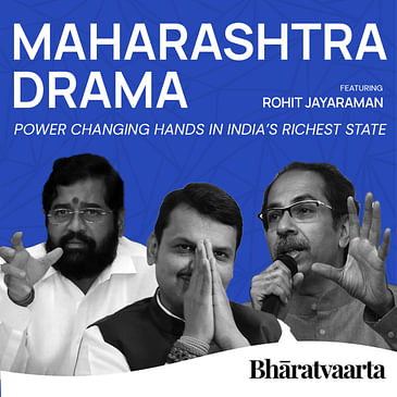 193 - The Maharashtra Drama Explained | Rohit Jayaraman | Bharatvaarta