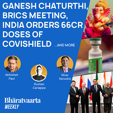Bharatvaarta Weekly #58 | Ganesh Chathurti, BRICS Meeting, India's Covishield Order