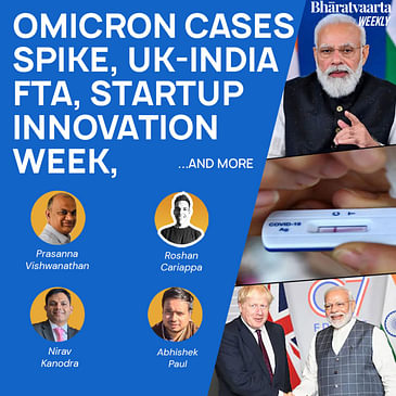 Bharatvaarta Weekly #74 | Startup Innovation Week, Omicron Cases Spike, UK-India FTA