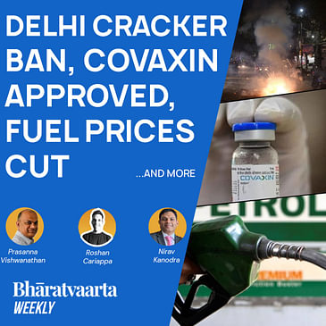 Bharatvaarta Weekly #66 | Delhi Cracker Ban, Covaxin Approved By WHO, Fuel Prices Cut
