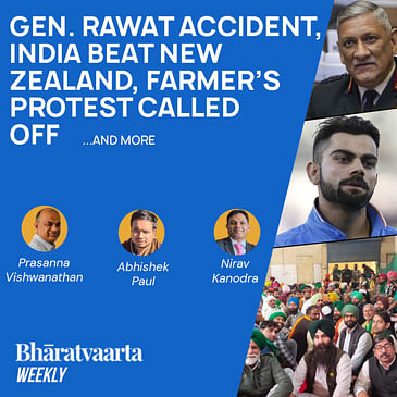 Bharatvaarta Weekly #70 | Gen. Rawat Accident, Omicron Variant Updates, Farmer's Protest Called Off