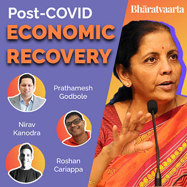 #061 - Indian Economic Recovery post COVID | Nirav Kanodra | Prathamesh Godbole