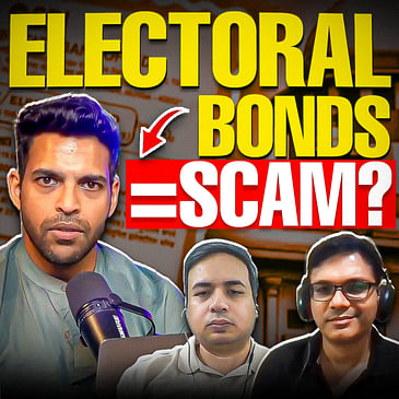 Weekly #168: Are Electoral Bonds really a Scam?