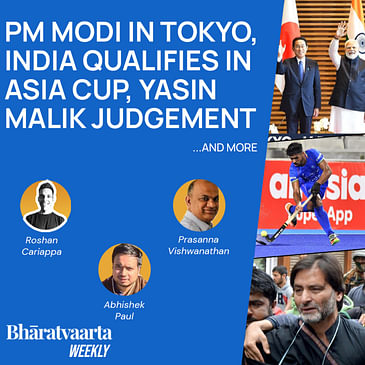 Bharatvaarta Weekly #93 | PM Modi In Tokyo, India Qualifies In Asia Cup, Yasin Malik Judgement