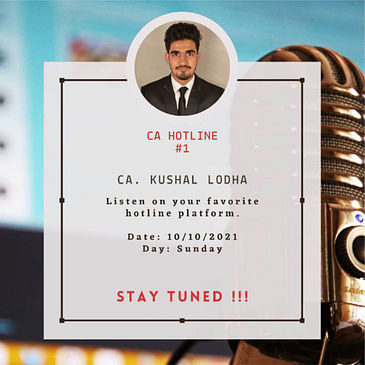 Unfolding the triumphs & dilemmas of CA with CA. Kushal Lodha, All India Ranker, Youtuber and Influencer